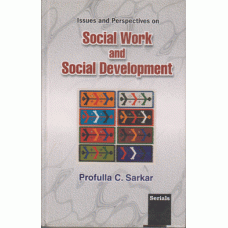 Issues and Perspective on : Social Work and Social Development